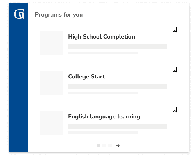 Programs for you: High School Completion, College Start, and English Language Learning